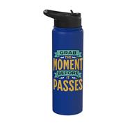 Motivation Grab The Moment Positive Thinking Leadership Stainless Steel Insulated Water Bottle