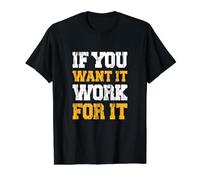 Motivation - If You Want it to Work for it Value Graphic T-Shirt, Men, Black, M