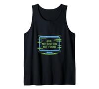 Motivation Not Found Funny Coding Gift Coder Tank Top