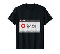 Motivation Not Found Funny Retro Computer Error Graphic T-Shirt