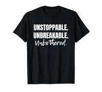Motivational BE Unstoppable. Unbreakable. UNBOTHERED Value Graphic T-Shirt, Men, Black, L