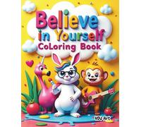 Motivational Coloring Book for Adults: 50 Stress-Relief Designs with Inspirational Quotes to Calm the Mind & Lift the Spirit: A Beautiful Collection ... for Positivity and Mindful Relaxation