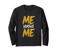 Motivational Design Me Versus Self-Discipline and Personal Long Sleeve T-Shirt
