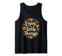 Motivational Enjoy The Little Things Floral Positive Day Tank Top