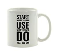 Motivational Gift Start Where You are Use What | Ceramic Coffee Mug | 11 OZ