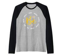 Motivational Inspirational Be Smart Mindful Positive Quote Raglan Baseball Tee