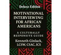 Motivational Interviewing for African Americans: Deluxe Edition