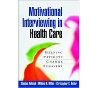 Motivational Interviewing in Health Care
