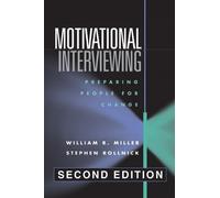 Motivational Interviewing (text only) 2nd(Second) edition by W. R. Miller Phd.S. P Rollnick PhD.W. R. Miller.S. Rollnick