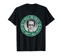 Motivational "IT WILL BE OKAY" Munster Inspiration T-Shirt