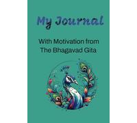 Motivational Lined Journal Notebook: 175 lined pages with motivational quotes from The Bhagavad Gita , Hardcover, 6 inch x 9 inch