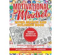 Motivational Mindset Word Search and Coloring Book: Inspirational Puzzles to Exercise and Relax Your Mind