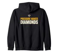 Motivational Pressure Makes Diamonds Zip Hoodie