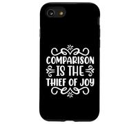 Motivational Quote Comparison Is The Thief Of Joy Case for iPhone SE (2020) / 7/8