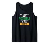 Motivational Quote Empowerment All Things are Possible Tank Top