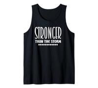 Motivational Quote Empowerment Stronger Than The Storm Tank Top