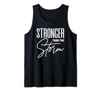 Motivational Quote Empowerment Stronger Than The Storm Tank Top