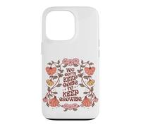 Motivational Quote Flower Design Keep On Going Growing Case for iPhone 13 Pro