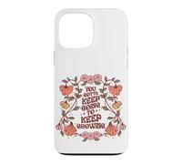 Motivational Quote Flower Design Keep On Going Growing Case for iPhone 13 Pro Max