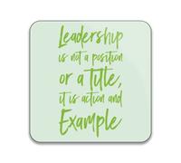 Motivational Quote Leadership is Not A Position Pack of 10 Square Stickers - 55mm x 55mm