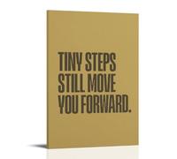 Motivational Quote Tiny Steps Still Move You Forward Poster Canvas Print Art Minimalist Aesthetic Modern Wall Art Painting Wall Decoration for Living Room Bedroom Office