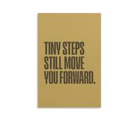 Motivational Quote Tiny Steps Still Move You Forward Poster Canvas Print Art Minimalist Aesthetic Modern Wall Art Painting Wall Decoration for Living Room Bedroom Office