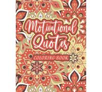 Motivational Quotes Coloring Book