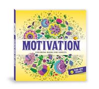 Motivational Quotes: Coloring Book for Adults with Tear out Sheets I Inspirational Coloring Pages I Coloring for Peace, Relaxation and Stress Relieving