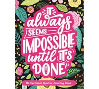 Motivational Quotes: Inspirational Coloring Book for Adults, Teens, and Kids - 30 Single-Sided Large Print Pages for Stress Relief, Mindfulness, and Positive Thinking