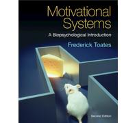 Motivational Systems : A Biopsychological Introduction