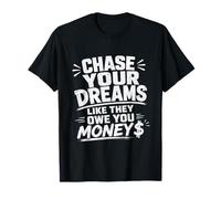 Motivational Teacher Design Chase Your Dreams High School T-Shirt