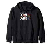 Motivational Teacher You Are Smart Brave Strong Kind Loved Zip Hoodie