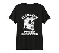 Motivational - The Only Real Shortcut Premium T-Shirt