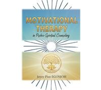 MOTIVATIONAL THERAPY in Psycho-Spiritual Counseling