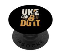 Motivational Ukulele UKE CAN DO IT Music Fun PopSockets Adhesive PopGrip
