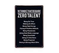 Motivational Wall Art - 10 Things That Require Zero Talent - Inspirational Wall Decor for Study, Office, Gym - Aesthetic Decor Metal Sign Cool Stuff for Your Room 8×12 Inch