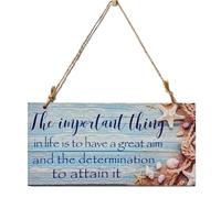 Motivational Wall Art Sign Plaque, Wooden Hanging Decoration, Wood Inspirational Quotes for Room Decor - the important thing in life is to have a great aim and the determination to attain it, 20x10 cm