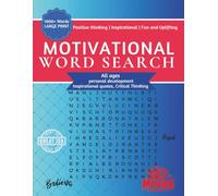 Motivational Word Search: Uplifting & Encouraging, Unlock Positivity with Every Puzzle, A Journey of Encouragement, One Word at a Time