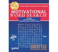 Motivational Word Search: Uplifting & Encouraging, Unlock Positivity with Every Puzzle, A Journey of Encouragement, One Word at a Time