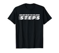 Motivational Workout On my Way to 10,000 Steps T-Shirt