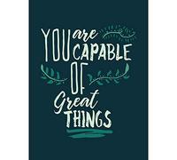 Motivational You are Capable Great Things Wandkunstdruck, groß