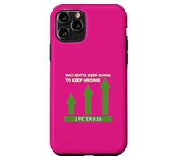 Motivational YOU GOTTA KEEP GOING TO KEEP GROINGGoing Case for iPhone 11 Pro