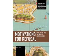 Motivations for Refusal