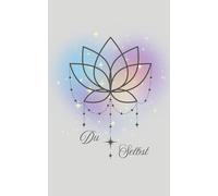 Motivationsbuch Meine Reise zu mir selbst: Motivation, Selbstfindung, Affirmation, Selbstvertrauen