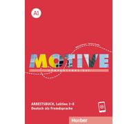 Motive A1. Arbeitsbuch, Lektion 1-8 mit Audios online: Kompaktkurs DaF.Deutsch als Fremdsprache