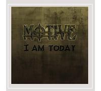 MOTIVE - I Am Today
