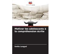 Motiver les adolescents à la compréhension écrite