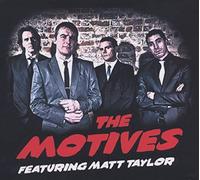 Motives - Featuring Matt Taylor