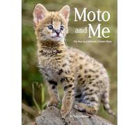 Moto and Me: My Year as a Wildcat's Foster Mom