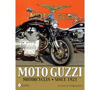 Moto Guzzi Motorcycles: Since 1921